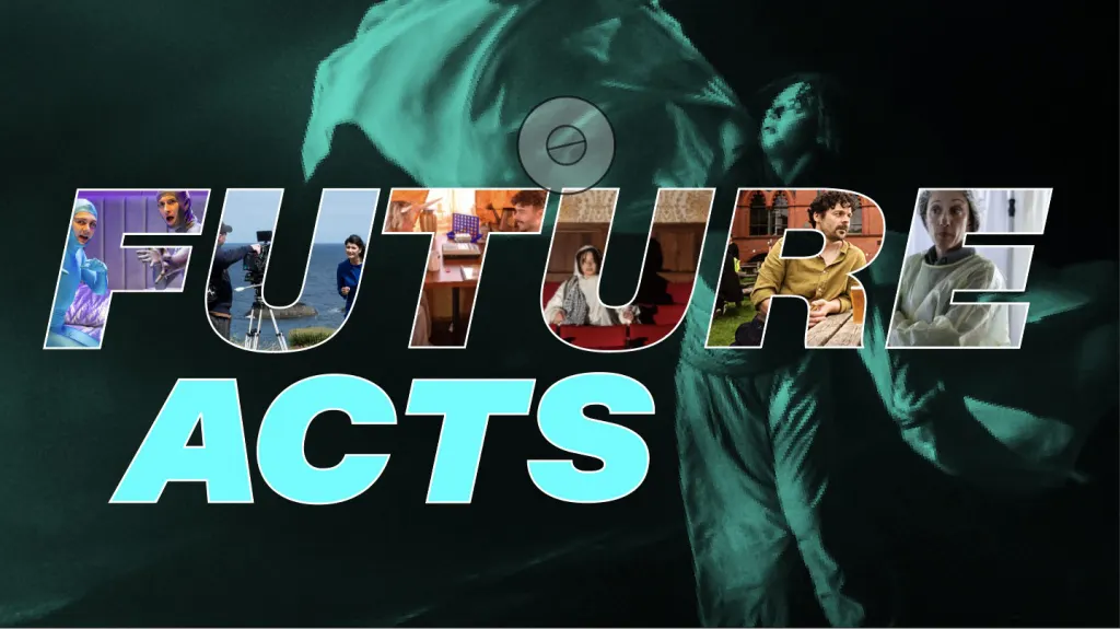 Future Acts National Theatre of Scotland & BBC Scotland